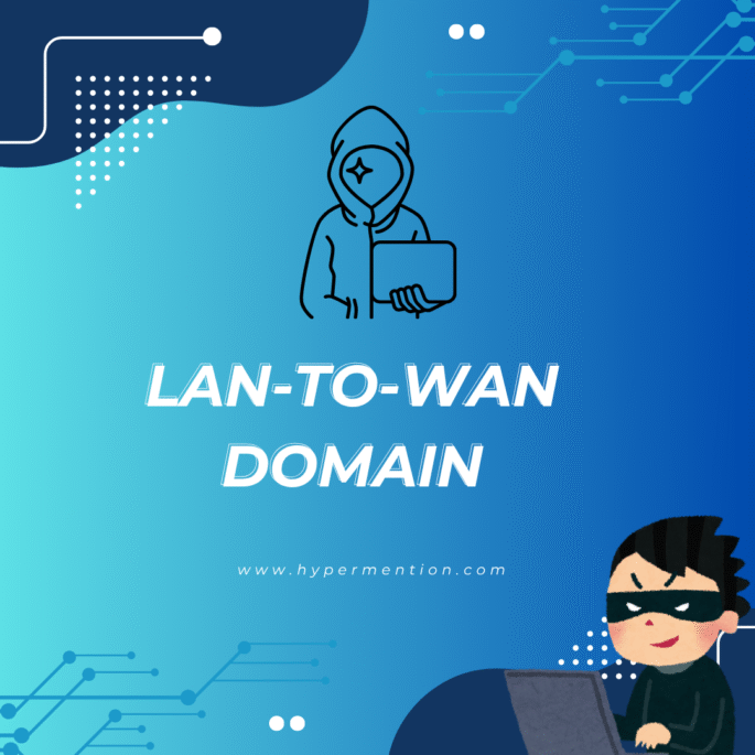LAN-to-WAN Domain